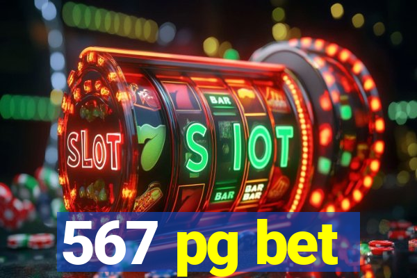 567 pg bet